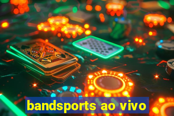 bandsports ao vivo